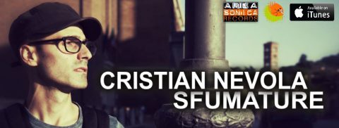 Fuori il singolo “Sfumature”: due storie divergenti destinate ad incontrarsi all’interno del nuovo magico videoclip di Cristian Nevola!
