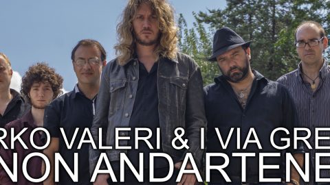 La band pop rock dei Mirko Valeri & I Via Greve torna in radio e su youtube con “Non Andartene”!