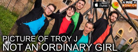 La dedica romanticamente rock dei Picture Of Troy J: per San Valentino in radio arriva Not An Ordinary Girl, il nuovo singolo!