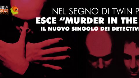 Fuori Murder In The Lake dei Detective Cooper: ecco cosa succede quando il sound dell’elettronica incontra la genialità onirica di David Lynch.
