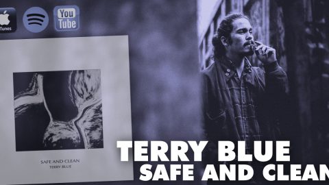 DALLA SVIZZERA ARRIVA “SAFE AND CLEAN”, IL NUOVO INTENSO SINGOLO DEL COLLETTIVO TERRY BLUE.