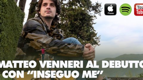 IL CANTAUTORE FRIULANO MATTEO VENNERI DEBUTTA IN RADIO CON IL BRANO “INSEGUO ME”.